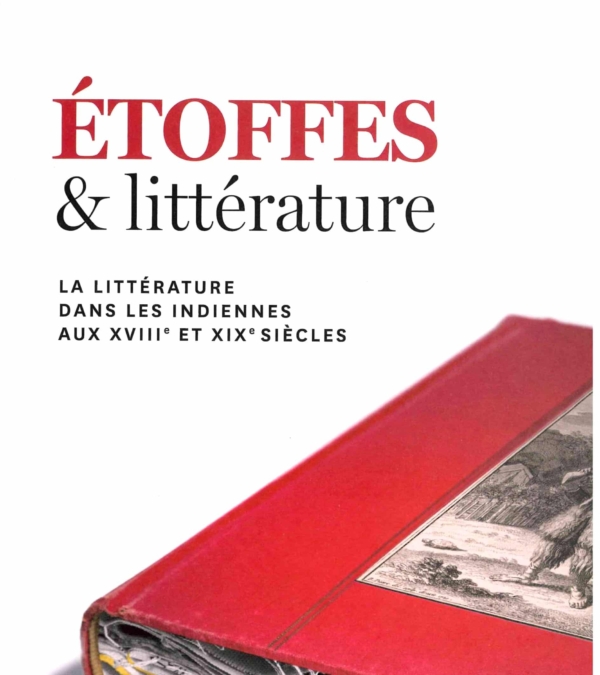 CATALOGUE EXPO "ÉTOFFES ET LITTÉRATURE"